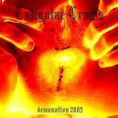 Caligulae Crucis : Demonation 2003